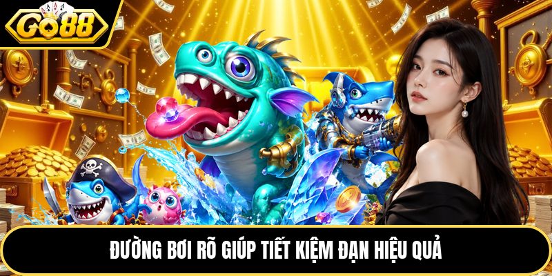Đường bơi rõ giúp tiết kiệm đạn hiệu quả