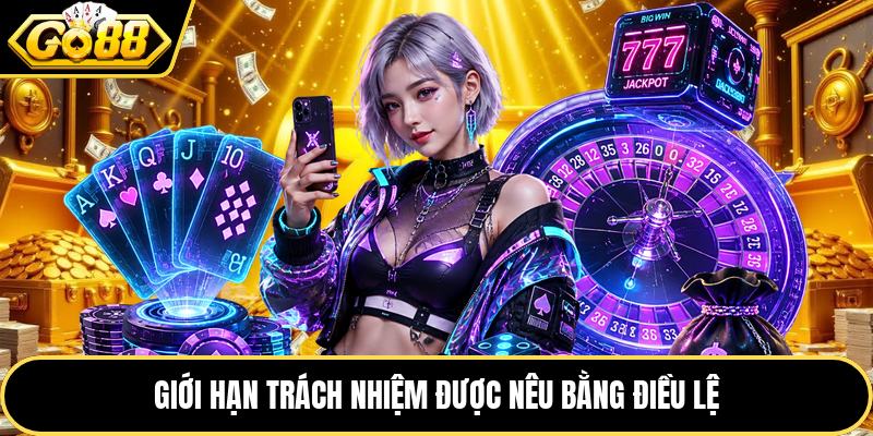 Giới hạn trách nhiệm được nêu bằng điều lệ